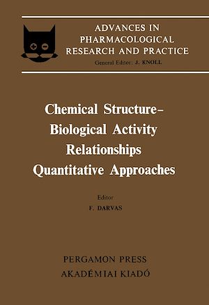 Téléchargez le livre :  Chemical Structure–Biological Activity Relationships: Quantitative Approaches