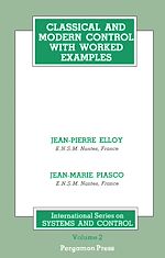 Télécharger le livre :  Classical and Modern Control with Worked Examples