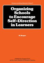 Télécharger le livre :  Organizing Schools to Encourage Self-Direction in Learners