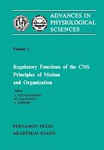 Télécharger le livre :  Regulatory Functions of the CNS Principles of Motion and Organization