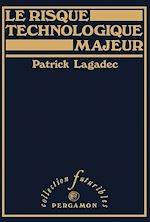 Télécharger le livre :  Le Risque Technologique Majeur