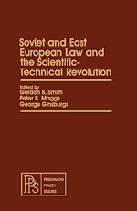 Télécharger le livre :  Soviet and East European Law and the Scientific-Technical Revolution
