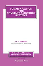 Télécharger le livre :  Communication for Command and Control Systems