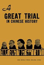 Télécharger le livre :  A Great Trial in Chinese History