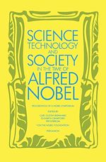 Télécharger le livre :  Science, Technology & Society in the Time of Alfred Nobel