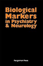 Télécharger le livre :  Biological Markers in Psychiatry and Neurology