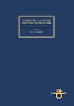 Télécharger le livre :  Distributed Computer Control Systems 1981
