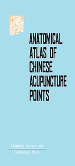 Télécharger le livre :  Anatomical Atlas of Chinese Acupuncture Points