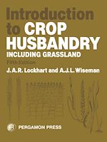 Télécharger le livre :  Introduction to Crop Husbandry