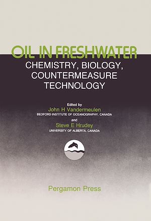 Téléchargez le livre :  Oil in Freshwater: Chemistry, Biology, Countermeasure Technology