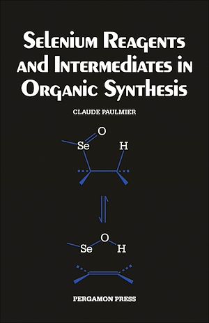Téléchargez le livre :  Selenium Reagents & Intermediates in Organic Synthesis