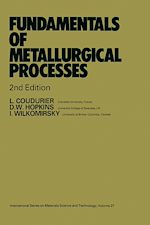 Télécharger le livre :  Fundamentals of Metallurgical Processes