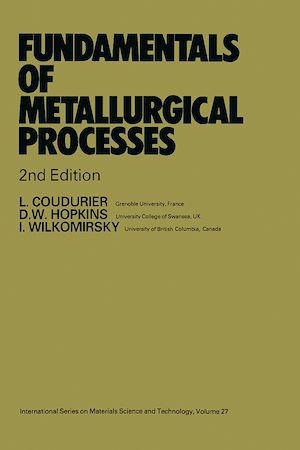 Téléchargez le livre :  Fundamentals of Metallurgical Processes