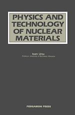 Télécharger le livre :  Physics and Technology of Nuclear Materials