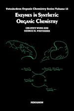 Télécharger le livre :  Enzymes in Synthetic Organic Chemistry