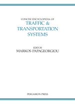 Télécharger le livre :  Concise Encyclopedia of Traffic and Transportation Systems