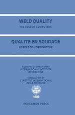 Télécharger le livre :  Weld Quality: The Role of Computers