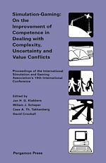 Télécharger le livre :  Simulation-Gaming: On the Improvement of Competence in Dealing with Complexity, Uncertainty and Value Conflicts