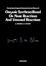 Télécharger le livre :  Organic Syntheses Based on Name Reactions and Unnamed Reactions