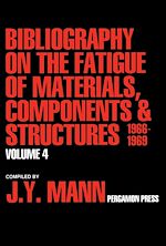 Télécharger le livre :  Bibliography on the Fatigue of Materials, Components and Structures