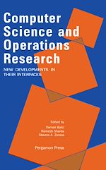 Télécharger le livre :  Computer Science and Operations Research: New Developments in their Interfaces