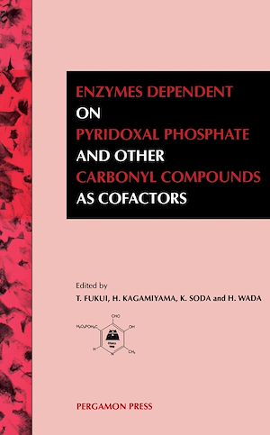 Téléchargez le livre :  Enzymes Dependent on Pyridoxal Phosphate and Other Carbonyl Compounds as Cofactors