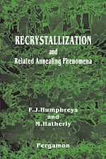 Télécharger le livre :  Recrystallization and Related Annealing Phenomena