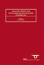 Télécharger le livre :  Analysis, Design and Evaluation of Man-Machine Systems 1992