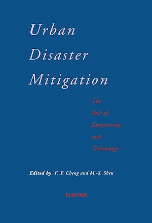 Téléchargez le livre :  Urban Disaster Mitigation: The Role of Engineering and Technology