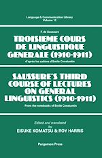 Télécharger le livre :  Saussure's Third Course of Lectures on General Linguistics (1910-1911)