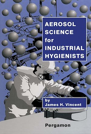 Téléchargez le livre :  Aerosol Science for Industrial Hygienists