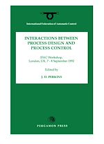 Télécharger le livre :  Interactions Between Process Design and Process Control