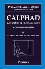 Télécharger le livre :  CALPHAD (Calculation of Phase Diagrams): A Comprehensive Guide