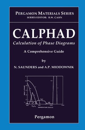 Téléchargez le livre :  CALPHAD (Calculation of Phase Diagrams): A Comprehensive Guide