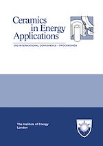 Download this eBook The Institute of Energy's Second International Conference on CERAMICS IN ENERGY APPLICATIONS