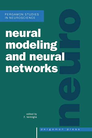 Download the eBook: Neural Modeling and Neural Networks
