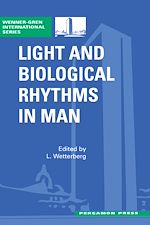Télécharger le livre :  Light and Biological Rhythms in Man