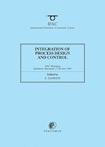 Télécharger le livre :  Integration of Process Design and Control