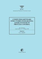 Télécharger le livre :  Computer Software Structures Integrating AI/KBS Systems in Process Control