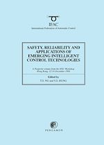 Télécharger le livre :  Safety, Reliability and Applications of Emerging Intelligent Control Technologies