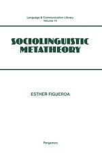 Télécharger le livre :  Sociolinguistic Metatheory