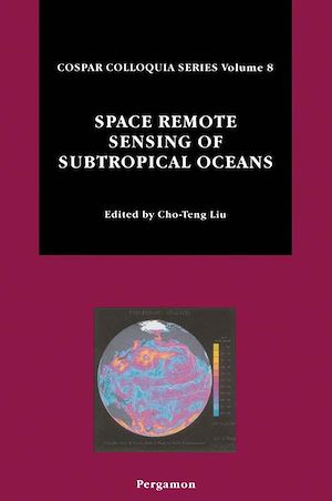 Téléchargez le livre :  Space Remote Sensing of Subtropical Oceans (SRSSO)