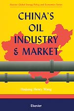 Télécharger le livre :  China's Oil Industry and Market