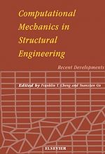 Télécharger le livre :  Computational Mechanics in Structural Engineering