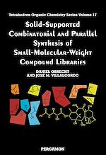 Télécharger le livre :  Solid-Supported Combinatorial and Parallel Synthesis of Small-Molecular-Weight Compound Libraries