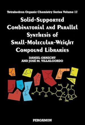 Téléchargez le livre :  Solid-Supported Combinatorial and Parallel Synthesis of Small-Molecular-Weight Compound Libraries