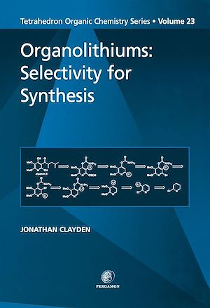 Téléchargez le livre :  Organolithiums: Selectivity for Synthesis