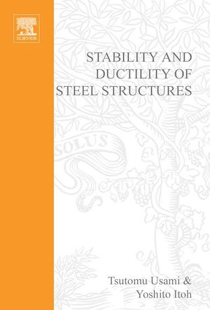 Téléchargez le livre :  Stability and Ductility of Steel Structures