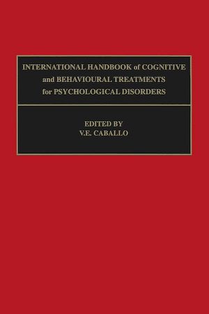 Téléchargez le livre :  International Handbook of Cognitive and Behavioural Treatments for Psychological Disorders