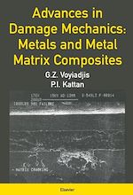 Télécharger le livre :  Advances in Damage Mechanics: Metals and Metal Matrix Composites